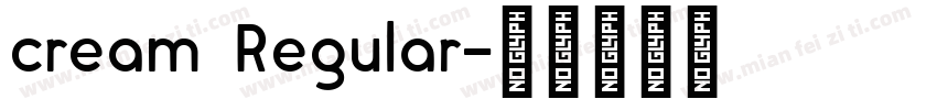 cream Regular字体转换